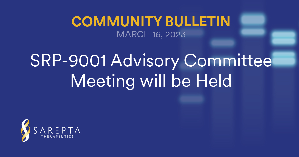 Community Letter: SRP-9001 Advisory Committee Meeting Will Be Held ...